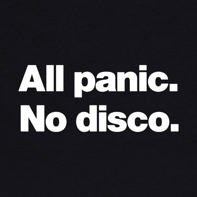 All Panic No Disco by swallo wanvil